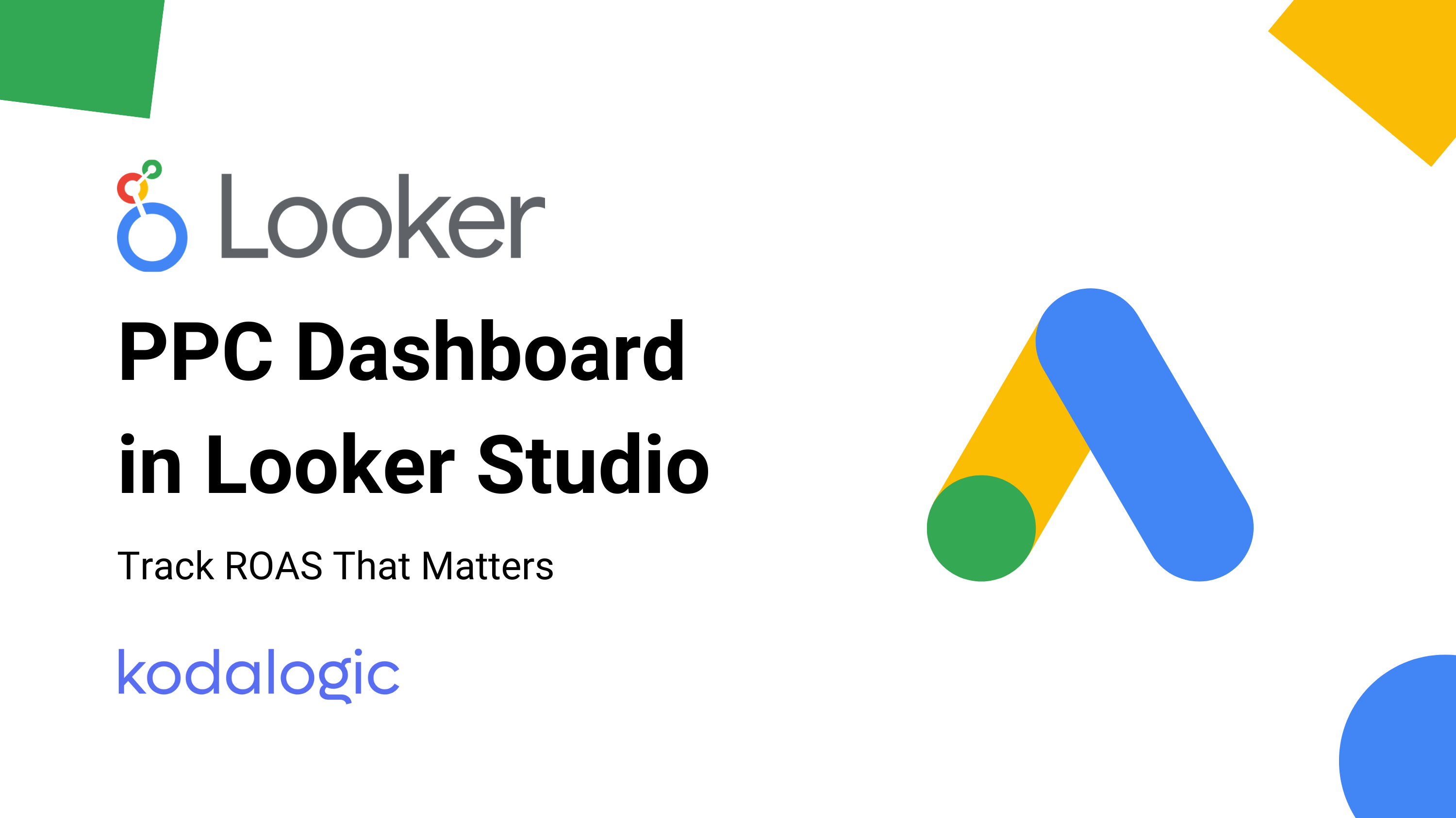 PPC Dashboard in Looker Studio: Track ROAS Without the Spreadsheet